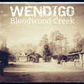 Wendigo - Bloodwood Creek
